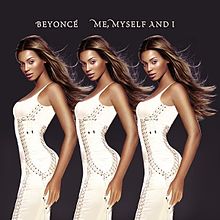 The image of a brunette woman repeated three times. She is looking forward by her left side and she wears a long white dress. The background is dark and the words "Beyoncé" and "Me, Myself and I" are written in white capital letters.
